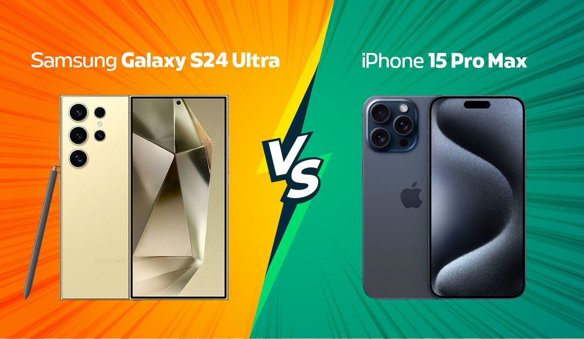 Samsung Galaxy S24 Ultra vs iPhone 15 Pro Max: A Comprehensive Comparison